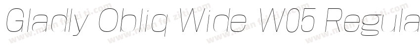 Gladly Obliq Wide W05 Regular字体转换